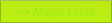 --> Magic Linda